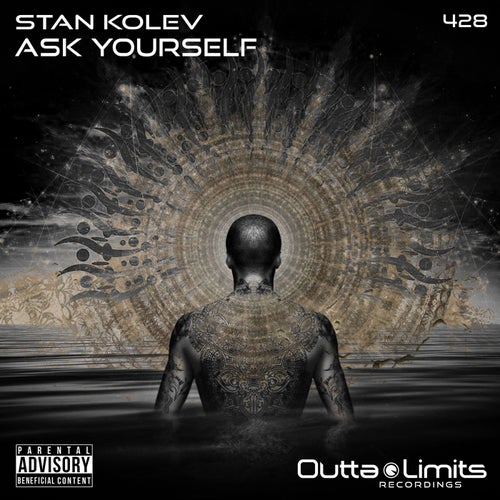 Stan Kolev - Ask Yourself [OL428]